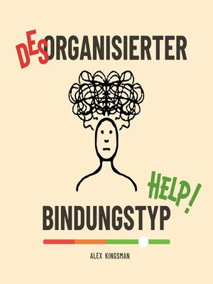 cover image of Desorganisierter Bindungstyp Help